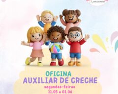 Oficina de Auxiliar de Creche