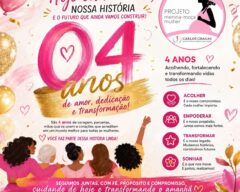 4 ANOS DO PROJETO MENINA MOÇA MULHER